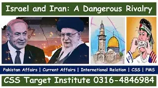 Israel and Iran: A Dangerous Rivalry