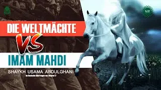 Die Weltmächte gegen Imam Mahdi (a.)