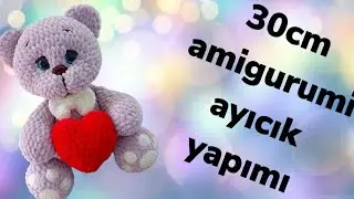 Kalpli ayıcık örüyoruz|Kadife ipinden amigurumi ayıcık yapımı(30cm) #tarif #amigurumi #ayıcık