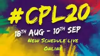 CPL T20 2020 - Full Schedule, Live Telecasting Online