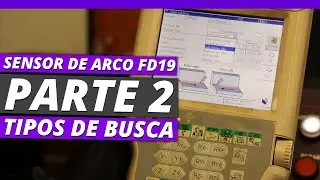 Sensor de arco - FD19 (Parte 2 - ST - Tipos de busca) | SumigTEC