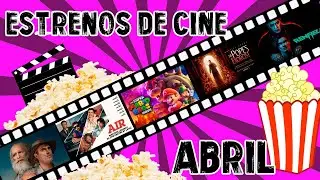 Estrenos de Cine ABRIL 2022 | Películas en Cartelera | Dtup Play