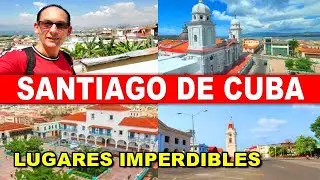 ¿QUE HACER EN SANTIAGO DE CUBA? - LUGARES QUE DEBES VISITAR 🇨🇺