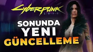 Cyberpunk 2077 Yeni Güncelleme 1.6 ve DLC Geliyor Çıkış Tarihi Açıklandı!