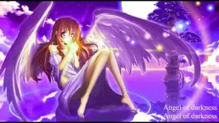 Nightcore  - ANGEL OF DARKNESS