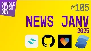 //. 105 Les news web dev pour janvier 2025