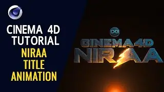 Niraa Title Animation - Cinema 4D Tutorial