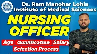 DR. RMLIMS Nursing Officer Notification Out | DR. RMLIMS Form,Syllabus, Age & bharti Full Details