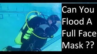 Can You Flood A Full Face Mask