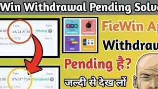 Fie Win App Pending processing￼ Failed￼ All Problem fix￼ And successful 💰💰Withdrawal ￼in Live ￼￼💸