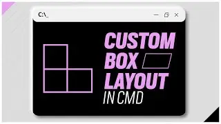 Print Custom Box layout on CMD - Box function 2.0 | [UI Element ]