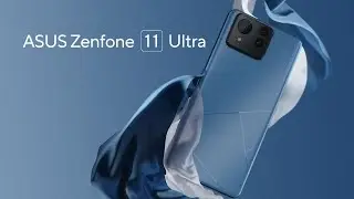 Expand Your Vision - Zenfone 11 Ultra | 2024