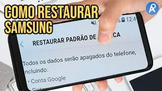 Como Restaurar *Formatar* Galaxy A10, A20, A30, A50, A70, A80, M10, M20, M30 E outros