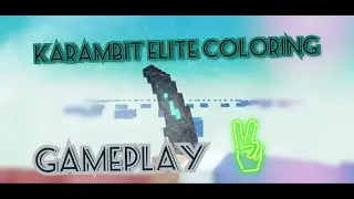 Karambit Elite Coloring GAMEPLAY! | Block Strike | Геймплей с керамбитом | Блок Страйк