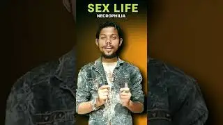 Deadbody ke sath kerte haen sex | NECROPHILIA 