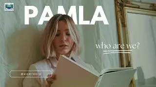 PAMLA: Who Are We?