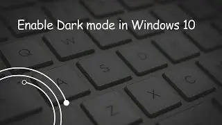 How to enable Dark mode in windows 10 #windows #windowstutorials #windows10 #windowstipsandtricks