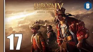 Let's Play - EUROPA UNIVERSALIS IV - Champa (Indochina) - PART 17 - EU4 All DLC
