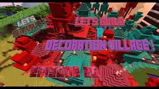 Let's Survive   Episode 026 ! Let's Build a Decoration Village  !