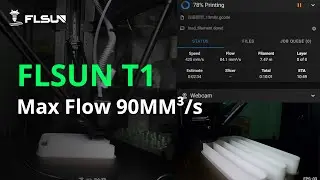 FLSUN T1's Max Flow Testing – from 4.5mm³/s to 90.9mm³/s