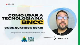 Como usar a Tecnologia na BNCC 