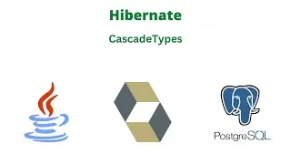 CascadeTypes. Каскадні типи | JavalinUa | Java | Hibernate | Postgresql