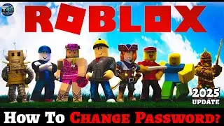 How to Change Password on Roblox Account? Update Your Roblox Password Using iPhone App (2025)
