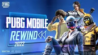 PUBG MOBILE Rewind 2022
