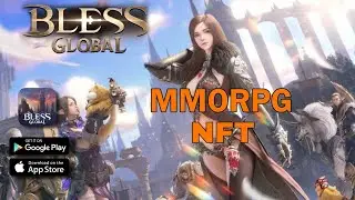 BLESS GLOBAL | Official Launch | NFT Mobile MMORPG #Gameplay #Androidgames