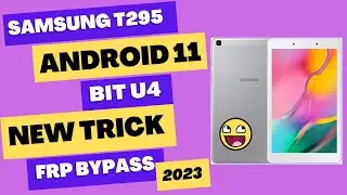 Samsung T295 Android 11 Bit U4 New Trick Frp Bypass Solutions 2023