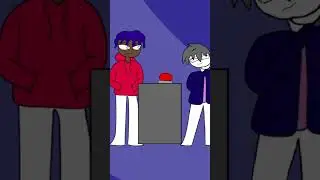 If You Press That Button ... (Animation Meme)