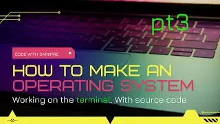 Working on terminal in python with source code || making an os part 3