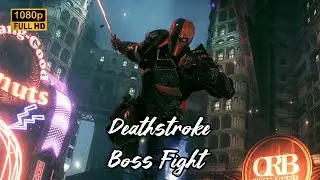بتمن آرکهام نایت :باس فایت دث استروک | Batman Arkham Knight :Deathstroke Boss Fight🦇