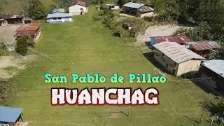 CASERÍO DE HUANCHAG | DISTRITO DE SAN PABLO DE PILLAO