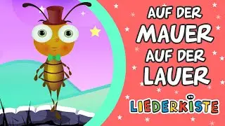 Auf der Mauer, auf der Lauer - Kinderlieder zum Mitsingen | Liederkiste