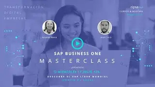 💙 Charla profesores SAP Business One CIPSA Barcelona y Online ¿Por qué estudiar SAP?