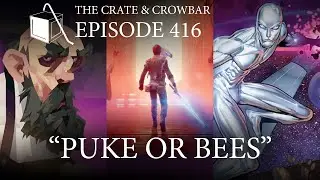 Episode 416: Puke or Bees