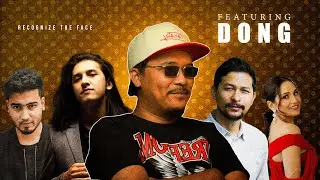 DONG [RECOGNIZE THE FACE] | BREAKSTATION | NEPALI HIPHOP