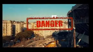 Tony Speed feat Krove - Danger (Official video)