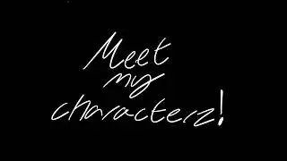 Meet My Characterz!