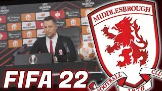 SMALL TOWN IN EUROPE! | FIFA 22 | Middlesbrough Career Mode #15