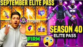 SEPTEMBER ELITE PASS FREE FIRE 2021 || 🤫😍 || SEASON 40 ELITE PASS FREE FIRE || GARENA FREE FIRE