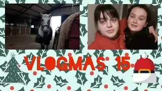 VLOGMAS 15🎅🏻🎄|-GirlsOnly-