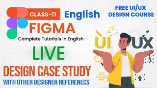 Figma tutorials for begginers - Class-11 | UX Design English Tutorial in Grafix Vidya