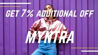 Get 7 percent additional discount each time you shop on Mynta