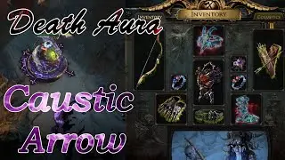 POE 3.20 - Death Aura + Caustic Arrow - Occultist