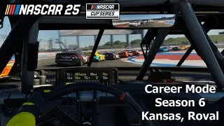 NASCAR 25 Career Mode - S6 E16 - Kansas, Roval