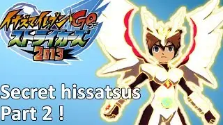Inazuma Eleven GO Strikers 2013 - Secret Hissatsus part 2