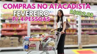SEGUNDA COMPRA DO ANO - FEVEREIRO/2025 PARA UMA FAMÍLIA DE 4 PESSOAS