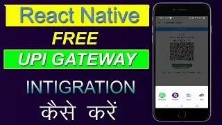 How to Free UPI Gateway intigration in React native app step by step in hindi tutorial 2024
